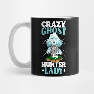 Crazy Ghost Hunter Lady Mug